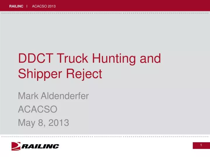 ddct truck hunting and shipper reject