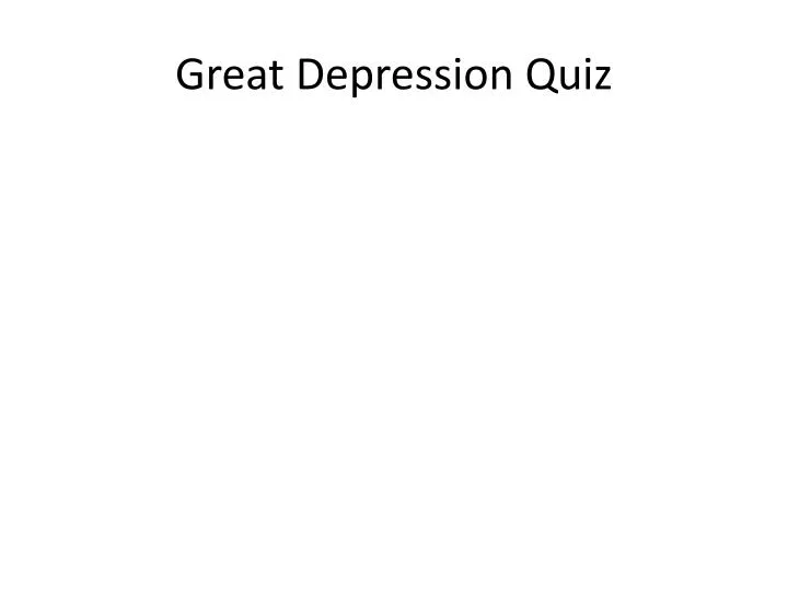 great depression quiz