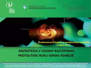 ravnote ja v vodnih raztopinah protolitske in ali ionske reakcije