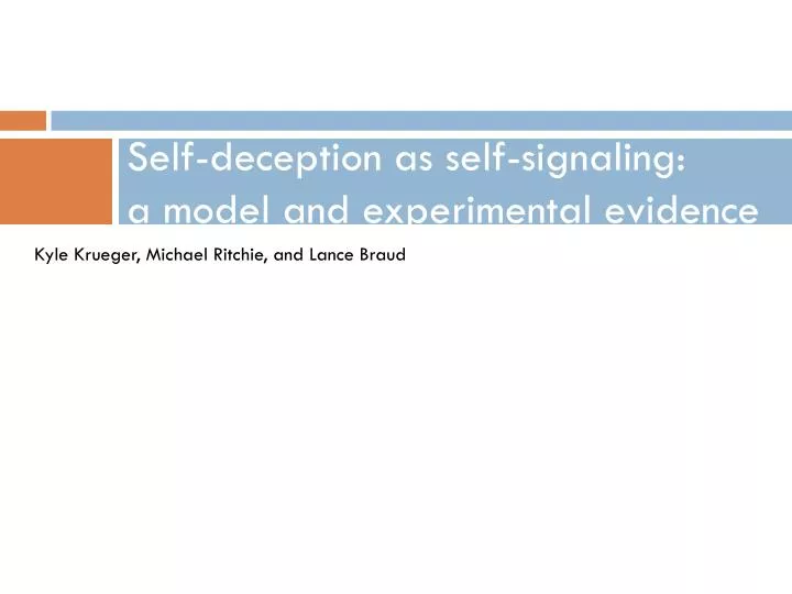 self deception as self signaling a model and experimental evidence