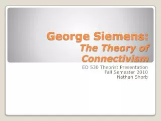 George Siemens: The Theory of Connectivism