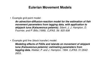 Eulerian Movement Models