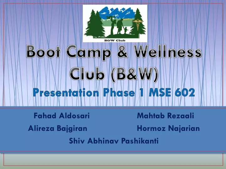 boot camp wellness club b w presentation phase 1 mse 602