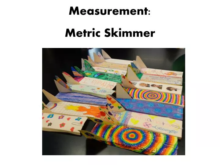 measurement metric skimmer