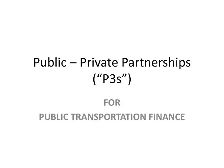public private partnerships p3s
