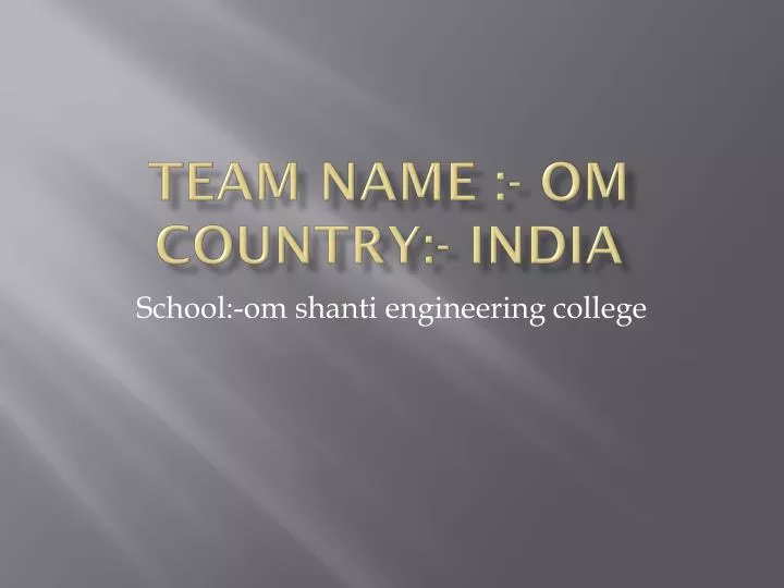 team name om country india
