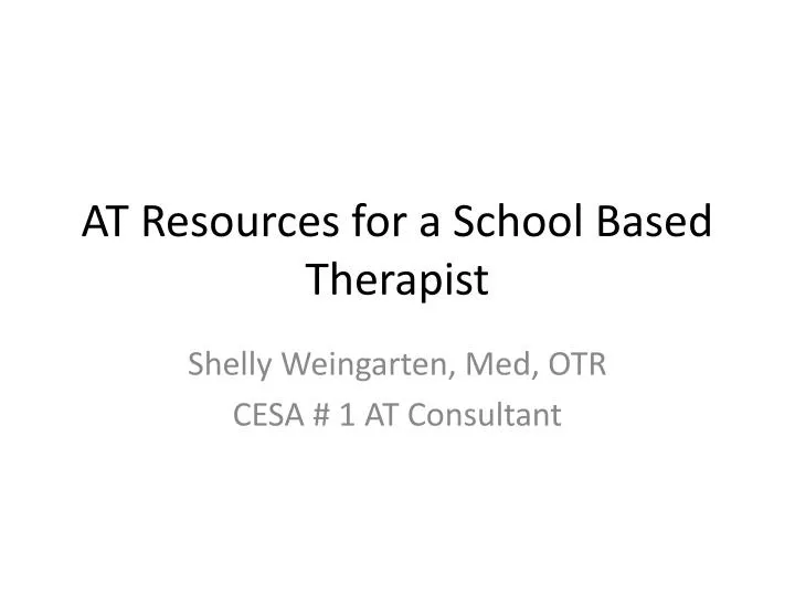 at resources for a school based therapist