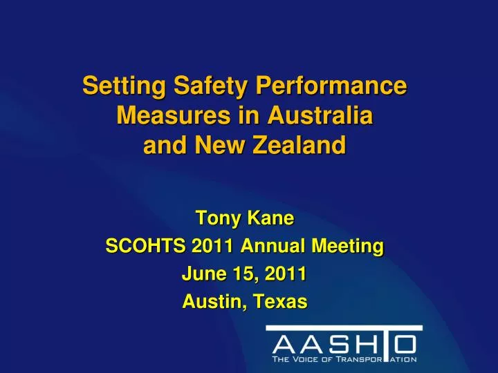 setting safety performance measures in australia and new zealand