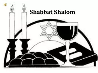 Shabbat Shalom