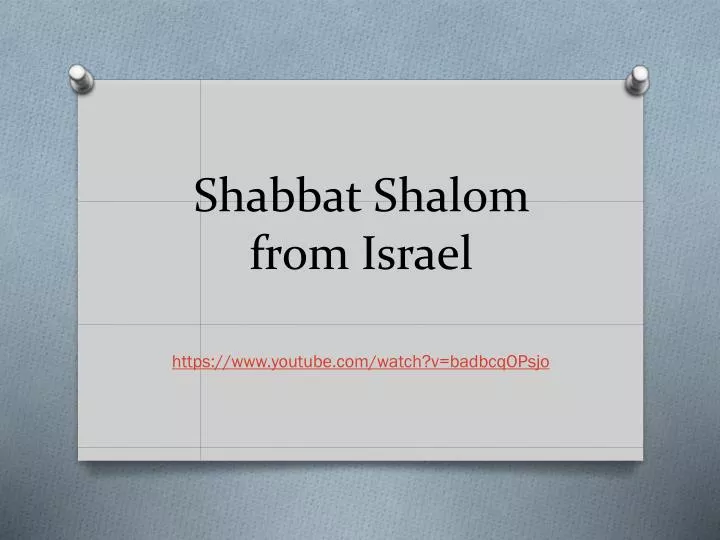 shabbat shalom from israel