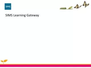 SIMS Learning Gateway