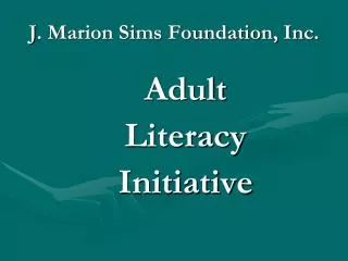 J . Marion Sims Foundation, Inc.