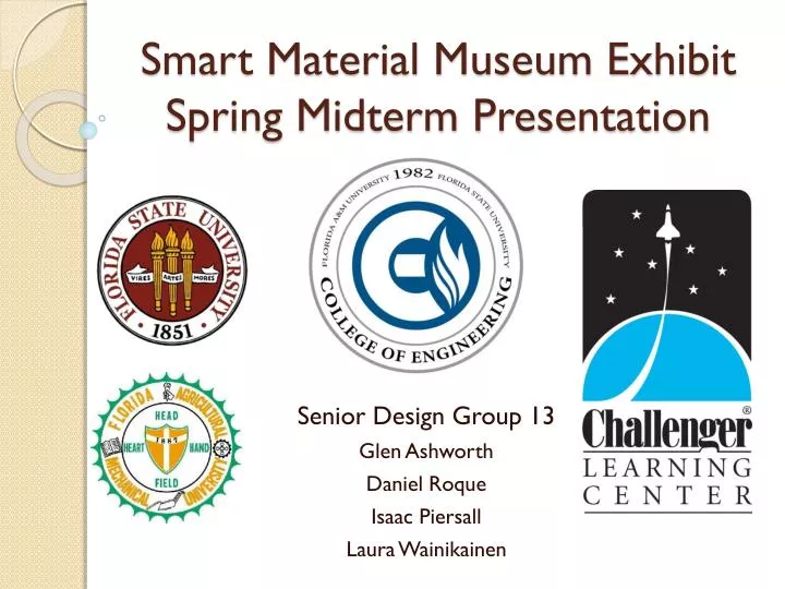 smart material museum exhibit spring midterm presentation