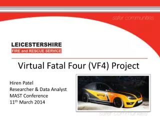 Virtual Fatal Four (VF4) Project