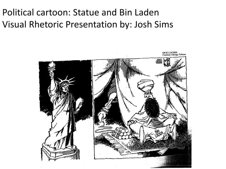 political cartoon statue and bin laden visual rhetoric presentation by josh sims