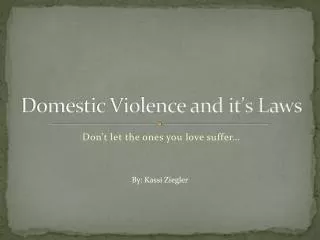 Domestic Violence and it's Laws
