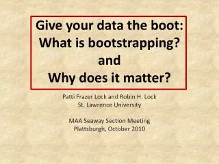 Give your data the boot: What is bootstrapping? and Why does it matter?