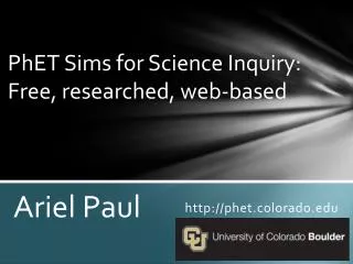 PhET Sims for Science Inquiry: Free , researched, web-based