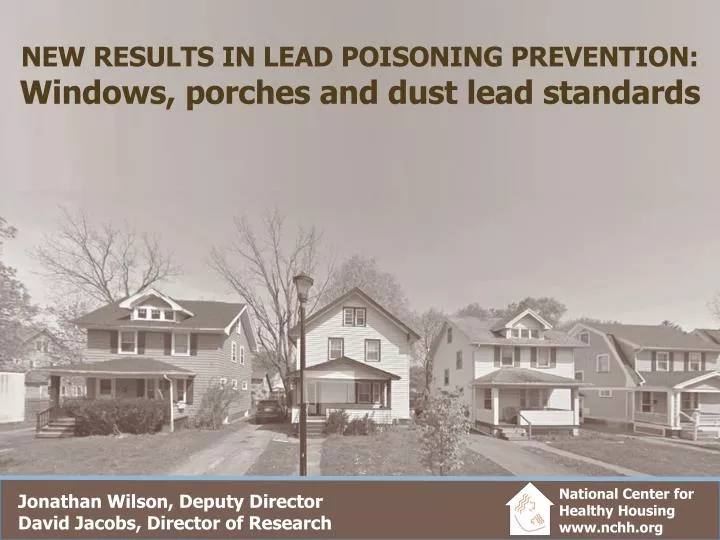 new results in lead poisoning prevention windows porches and dust lead standards