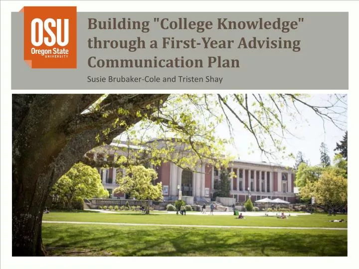 building college knowledge through a first year advising communication plan