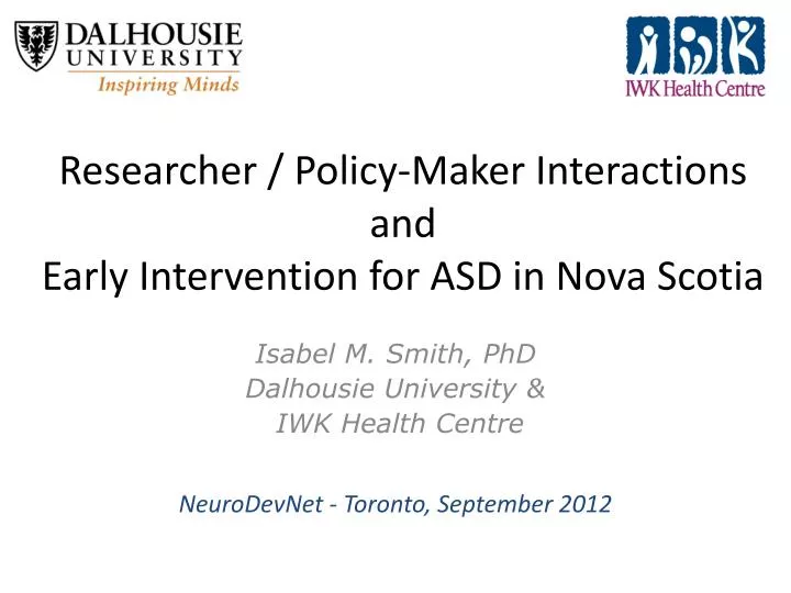 researcher policy maker interactions and early intervention for asd in nova scotia