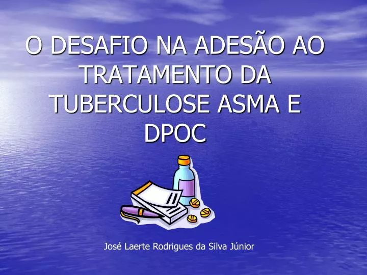 o desafio na ades o ao tratamento da tuberculose asma e dpoc