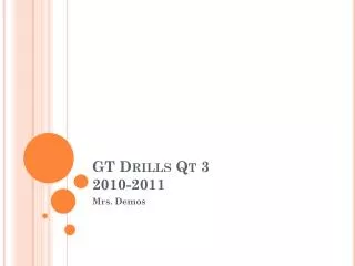 GT Drills Qt 3 2010-2011