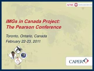 IMGs in Canada Project: The Pearson Conference