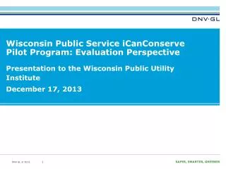 Wisconsin Public Service iCanConserve Pilot Program: Evaluation Perspective