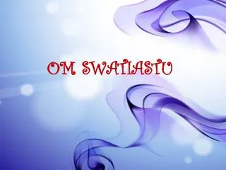 om swatiastu