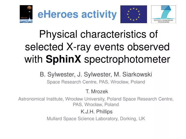 physical characteristics of selected x ray events observed with sphinx spectrophotometer