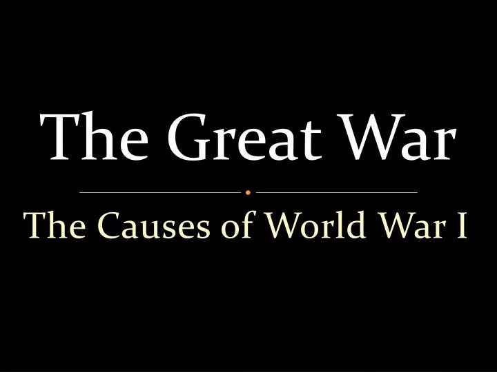 the causes of world war i