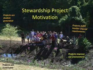 Stewardship Project Motivation