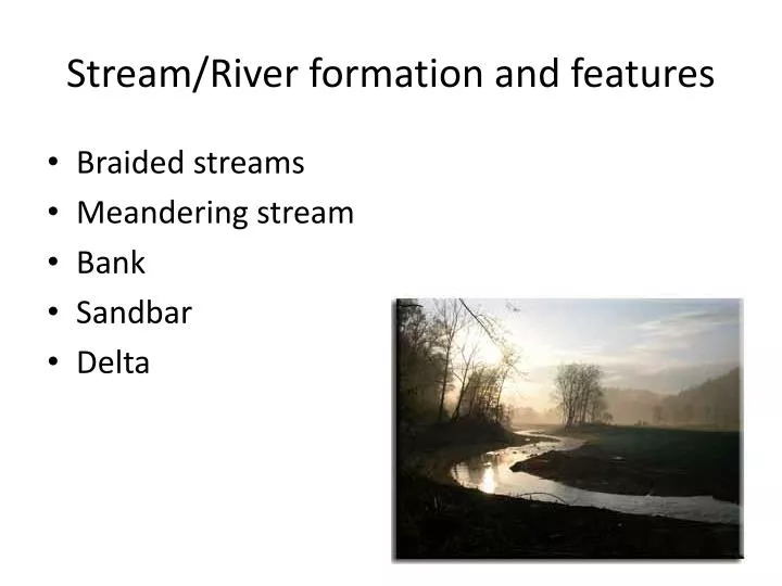 stream river formation and features