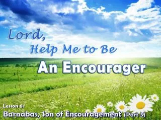 Barnabas, Son of Encouragement (Part 3)
