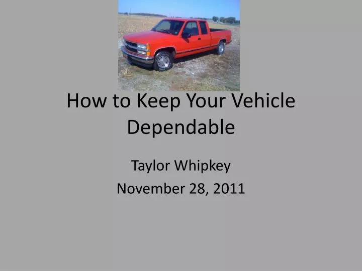 how to keep your vehicle dependable