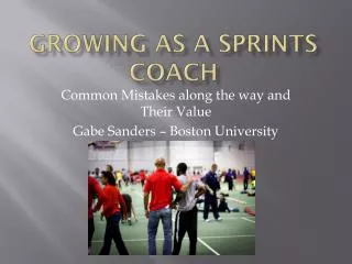 Growing as a sprints coach