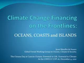 Climate Change Financing on the Frontlines: