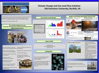 Climate Change and Sea Level Rise Initiative Old Dominion University, Norfolk, VA