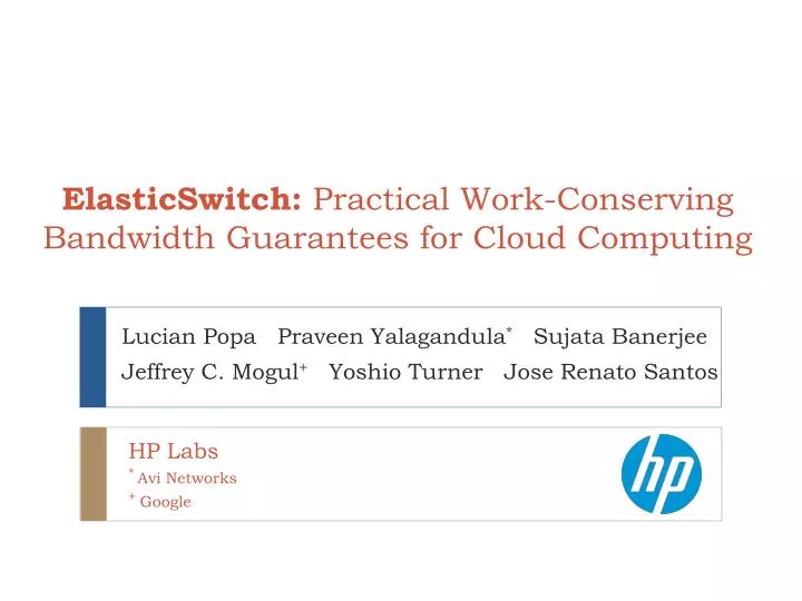 elasticswitch practical work conserving bandwidth guarantees for cloud computing