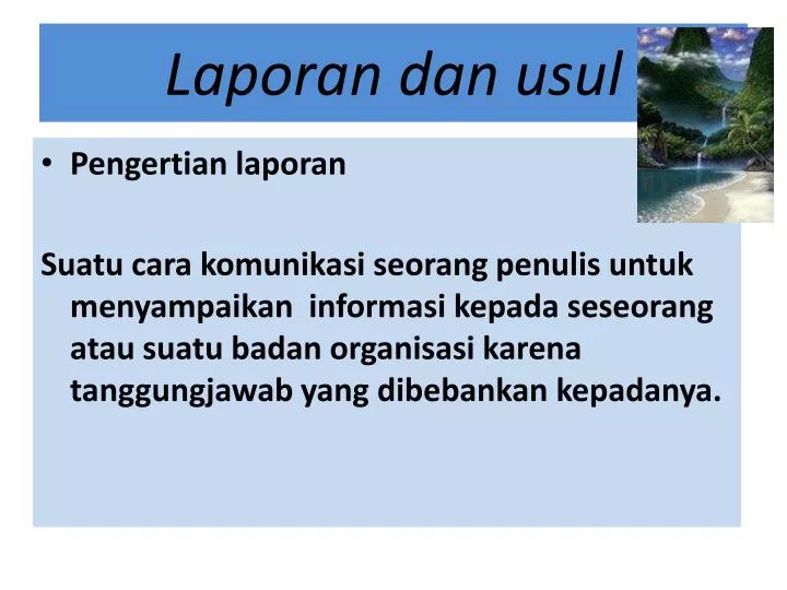 laporan dan usul