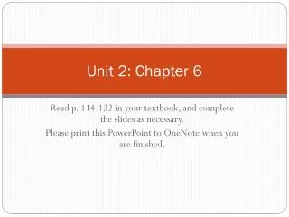 Unit 2: Chapter 6