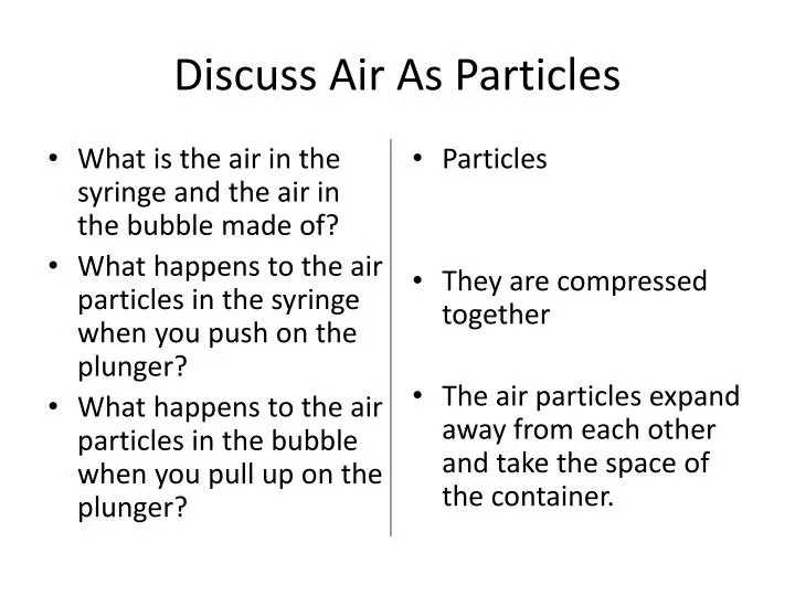 discuss air as particles