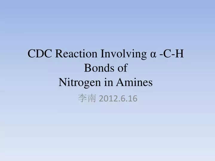 cdc reaction involving c h bonds of nitrogen in amines