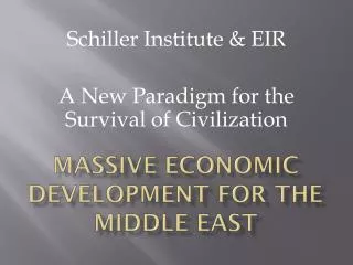 Massive economic development for the middle east