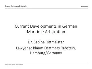 Current Developments in German Maritime Arbitration