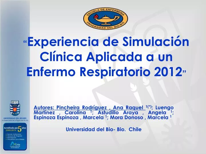 experiencia de simulaci n cl nica aplicada a un enfermo respiratorio 2012