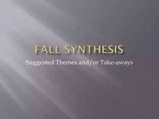 Fall Synthesis