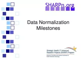 Data Normalization Milestones