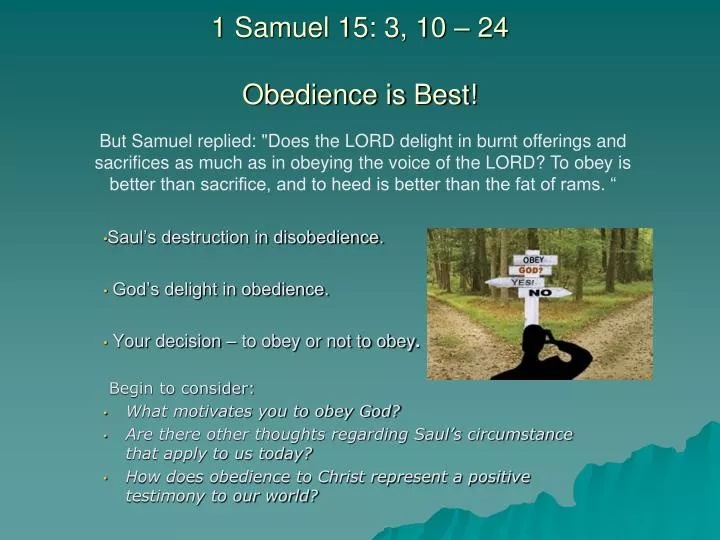 1 samuel 15 3 10 24 obedience is best